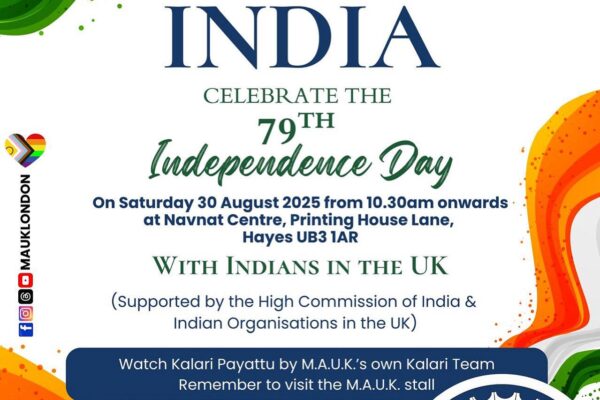 Celebrate India’s 79th Independence Day with the High Commission Supported by the Malayalee Association of the UK